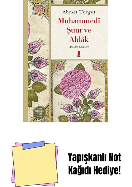 Muhammedi Şuur ve Ahlâk + Yapışkanlı Not Kağıdı
