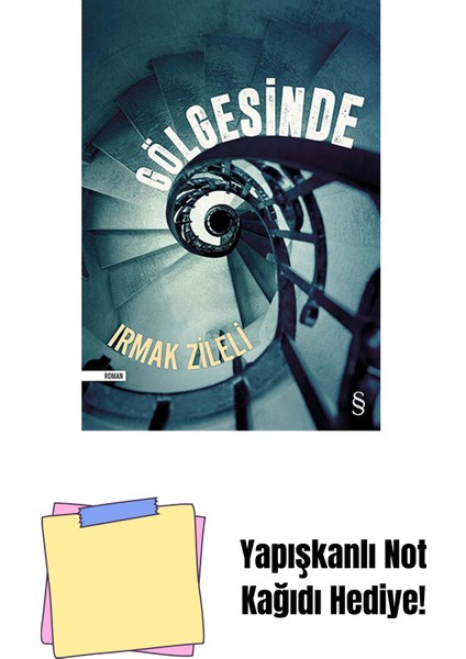 Gölgesinde + Yapışkanlı Not Kağıdı