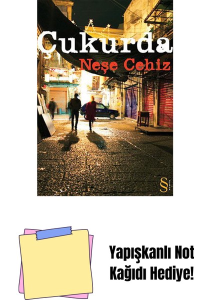 Çukurda + Yapışkanlı Not Kağıdı