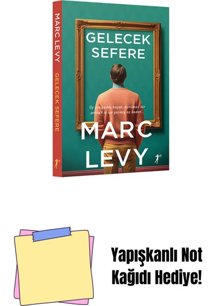 Gelecek Sefere + Yapışkanlı Not Kağıdı