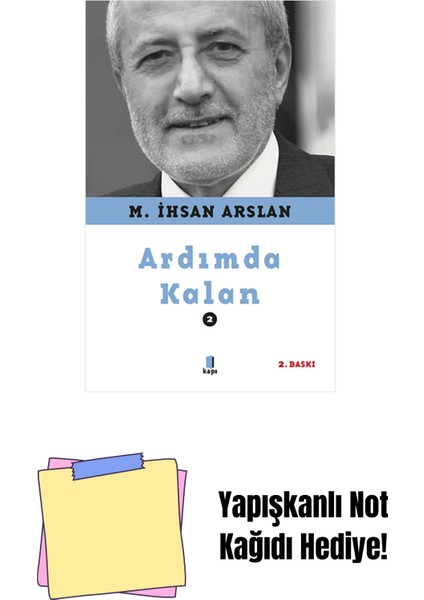 Ardımda Kalan - 2 + Yapışkanlı Not Kağıdı
