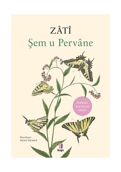 Şem U Pervâne + Yapışkanlı Not Kağıdı fiyatları