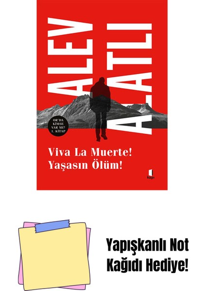 Viva La Muerte! Yaşasın Ölüm! + Yapışkanlı Not Kağıdı