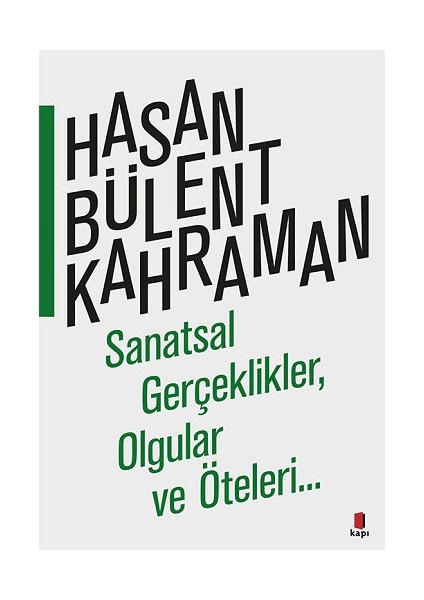 Sanatsal Gerçeklikler, Olgular ve Öteleri + Yapışkanlı Not Kağıdı fiyatları