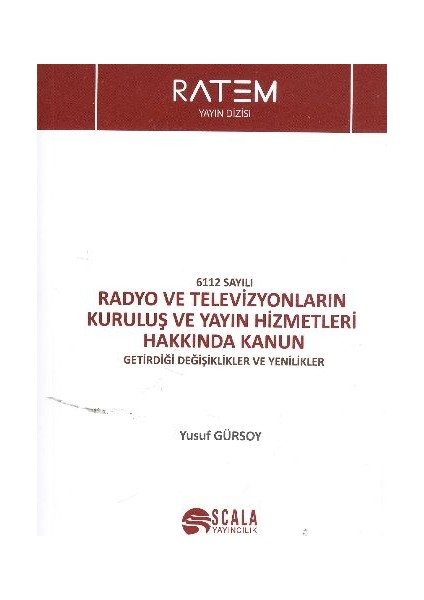 Radyo ve Televizyonların Kuruluş ve Yayın Hizmetleri Hakkında Kanun