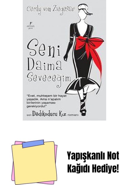 Seni Daima Seveceğim + Yapışkanlı Not Kağıdı