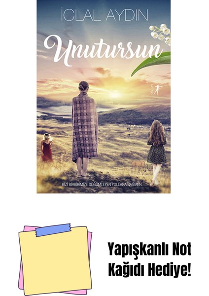 Unutursun (Ciltli) + Yapışkanlı Not Kağıdı