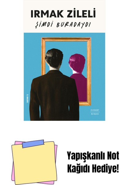 Şimdi Buradaydı + Yapışkanlı Not Kağıdı