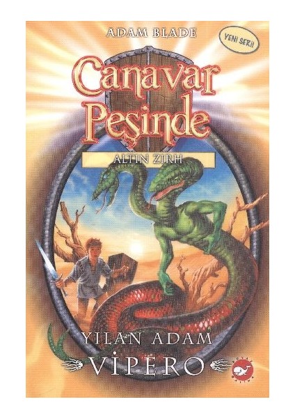 Canavar Peşinde 10 - Yılan Adam Vipero