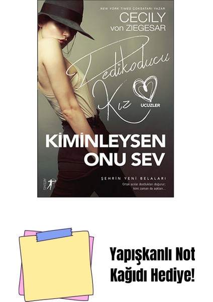 Kiminleysen Onu Sev + Yapışkanlı Not Kağıdı