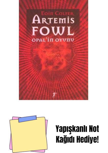 Artemis Fowl 4 - Opal’in Oyunu + Yapışkanlı Not Kağıdı