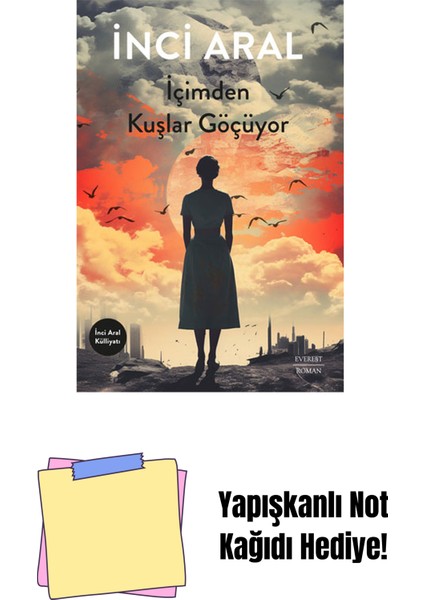 Içimden Kuşlar Göçüyor + Yapışkanlı Not Kağıdı