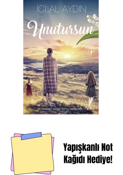 Unutursun + Yapışkanlı Not Kağıdı