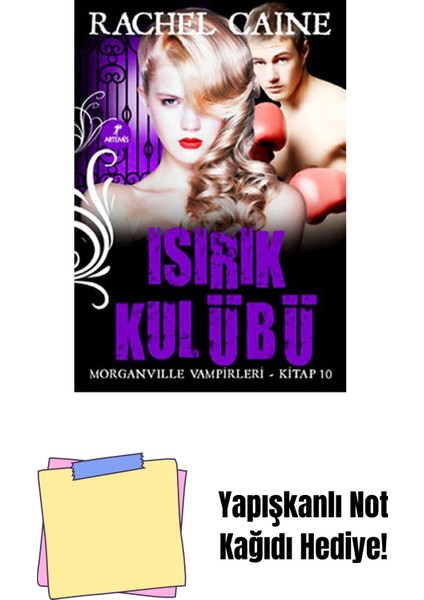 Isırık Kulübü + Yapışkanlı Not Kağıdı