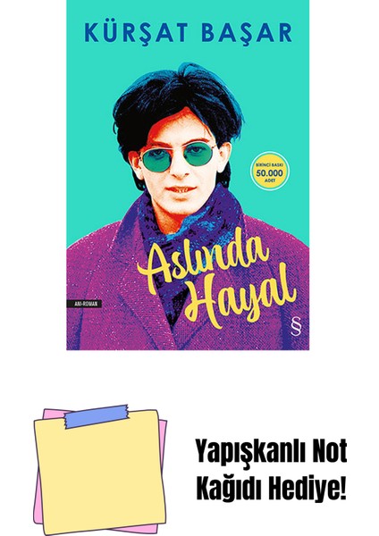 Aslında Hayal + Yapışkanlı Not Kağıdı