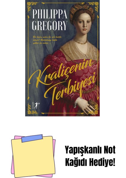 Kraliçenin Terbiyesi + Yapışkanlı Not Kağıdı