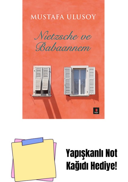 Nietzsche ve Babaannem + Yapışkanlı Not Kağıdı