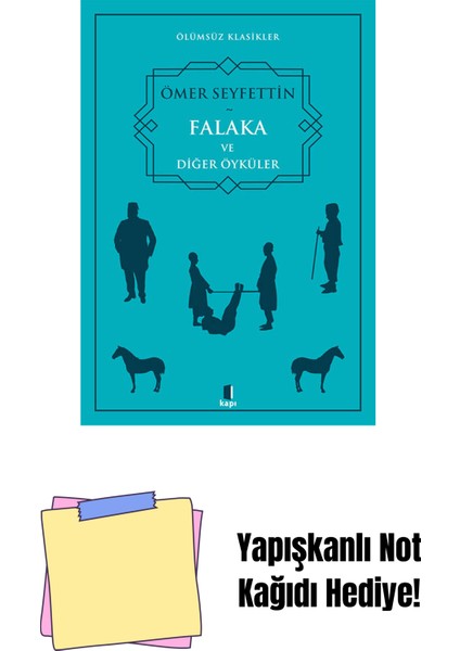 Falaka ve Diğer Öyküler + Yapışkanlı Not Kağıdı