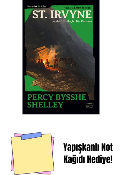 St. Irvyne Ya Da Gül-Haçlı - Bir Romans + Yapışkanlı Not Kağıdı