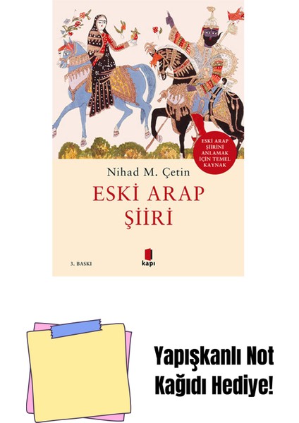 Eski Arap Şiiri + Yapışkanlı Not Kağıdı