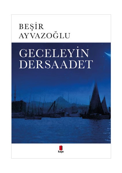 Geceleyin Dersaadet + Yapışkanlı Not Kağıdı fiyatları