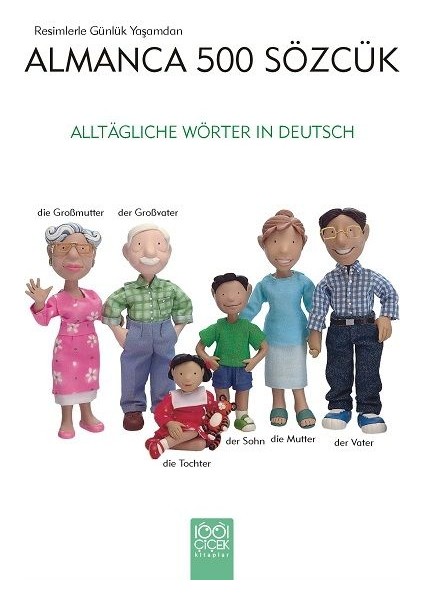 Resimlerle Günlük Yaşamdan Almanca 500 Sözcük