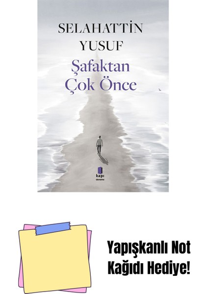 Şafaktan Çok Önce + Yapışkanlı Not Kağıdı