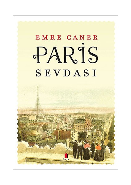 Paris Sevdası + Yapışkanlı Not Kağıdı fiyatları