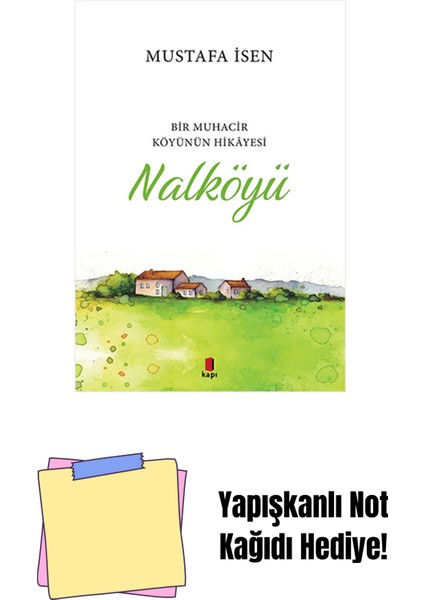 Nalköyü + Yapışkanlı Not Kağıdı