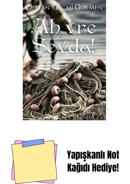 Ah Vre Sevda + Yapışkanlı Not Kağıdı