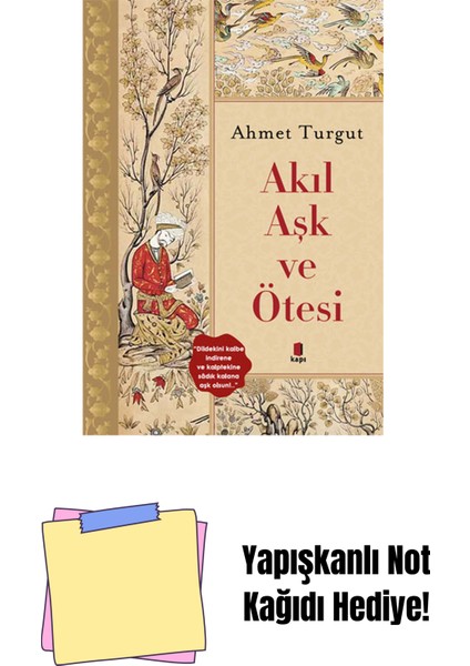 Akıl Aşk ve Ötesi + Yapışkanlı Not Kağıdı