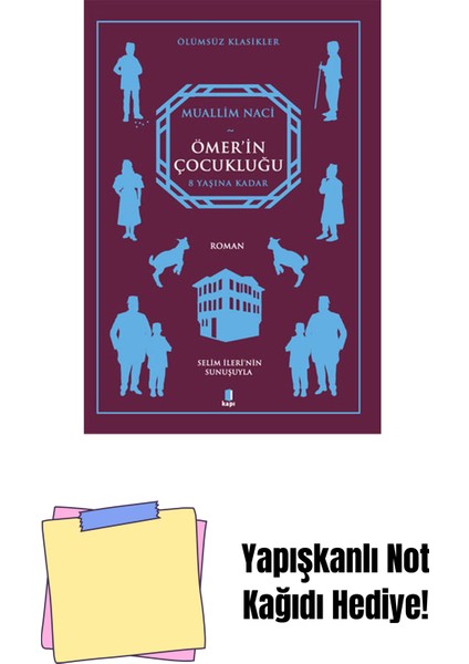 Ömer'in Çocukluğu + Yapışkanlı Not Kağıdı