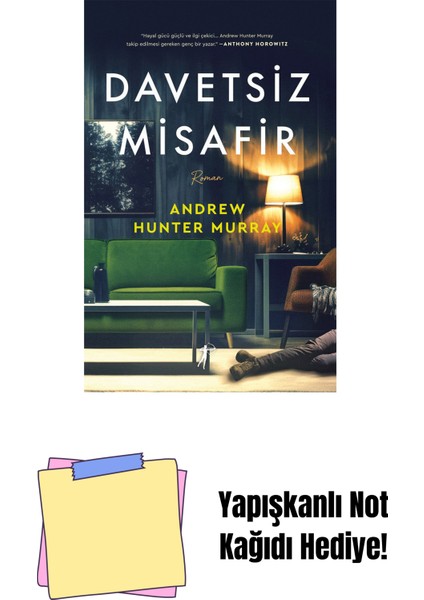 Davetsiz Misafir + Yapışkanlı Not Kağıdı