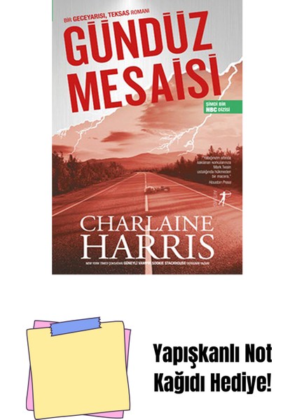 Gündüz Mesaisi + Yapışkanlı Not Kağıdı