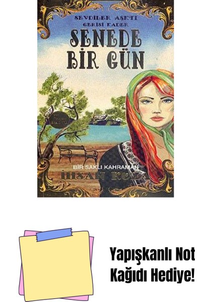 Senede Bir Gün + Yapışkanlı Not Kağıdı