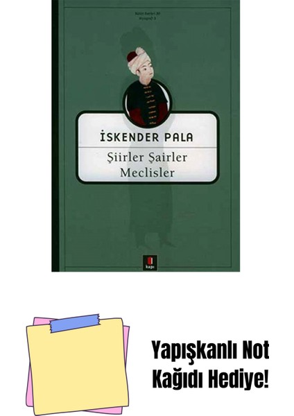 Şiirler Şairler Meclisler + Yapışkanlı Not Kağıdı