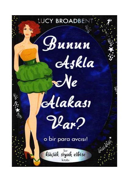 Bunun Aşkla Ne Alakası Var? + Yapışkanlı Not Kağıdı fiyatları