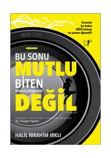 Bu Sonu Mutlu Biten Hikayelerden Biri Değil + Yapışkanlı Not Kağıdı fiyatları