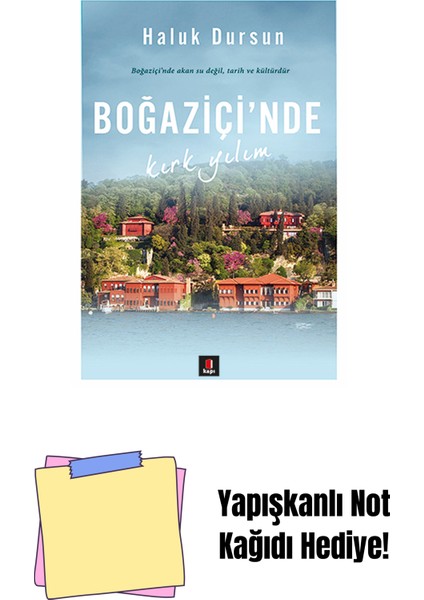 Boğaziçi'nde Kırk Yılım + Yapışkanlı Not Kağıdı
