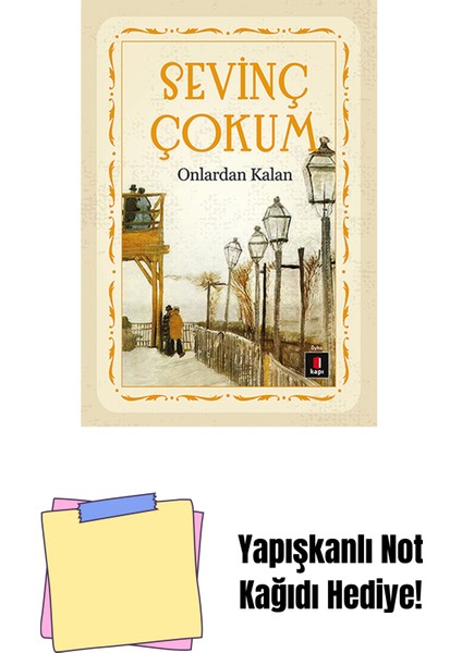 Onlardan Kalan + Yapışkanlı Not Kağıdı