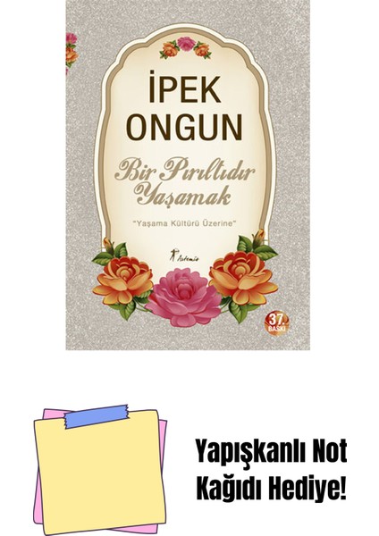 Bir Pırıltıdır Yaşamak + Yapışkanlı Not Kağıdı