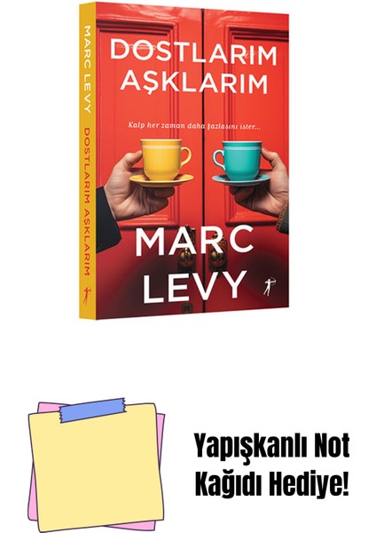 Dostlarım Aşklarım + Yapışkanlı Not Kağıdı