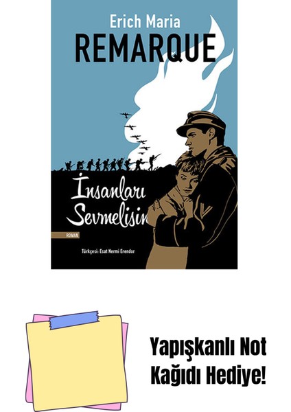 Insanları Sevmelisin + Yapışkanlı Not Kağıdı