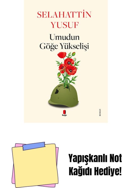 Umudun Göğe Yükselişi + Yapışkanlı Not Kağıdı
