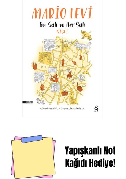 Bu Salı ve Her Salı Şişli + Yapışkanlı Not Kağıdı