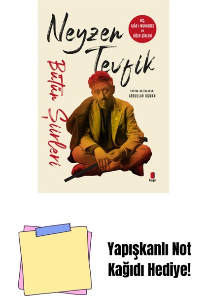 Neyzen Tevfik - Bütün Şiirleri + Yapışkanlı Not Kağıdı