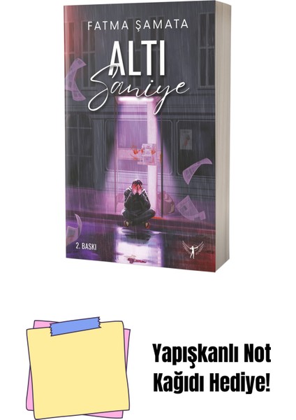 Altı Saniye + Yapışkanlı Not Kağıdı