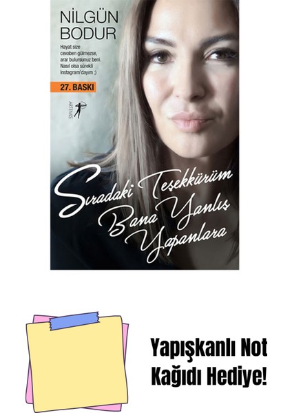 Sıradaki Teşekkürüm Bana Yanlış Yapanlara + Yapışkanlı Not Kağıdı