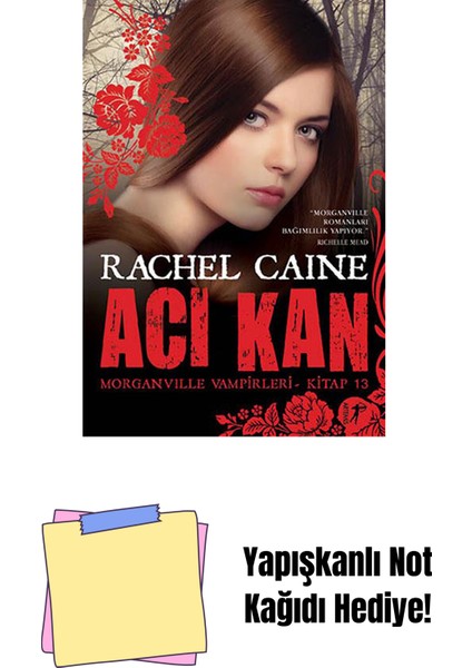 Acı Kan + Yapışkanlı Not Kağıdı