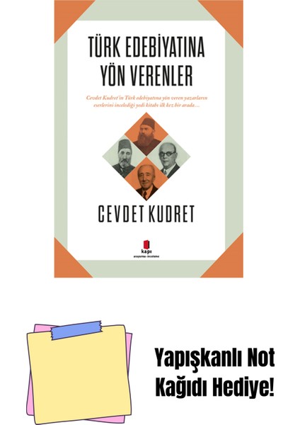 Türk Edebiyatına Yön Verenler + Yapışkanlı Not Kağıdı